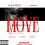 Move (feat. N.H.L. King City, Yung Mane & Kamoflage Talent) [Explicit]