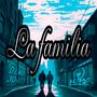 La familia (feat. Deno Jones)