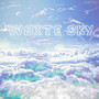 White Sky (Explicit)