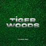 Tiger Woods (Explicit)