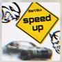 Speed Up (Explicit)