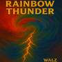 RAINBOW THUNDER (Explicit)
