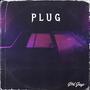 Plug (feat. NASAKIDELI) [Explicit]