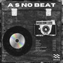 A S no Beat (Explicit)