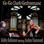 Go To Dark Gethsemane (feat. Andrea Hammond)