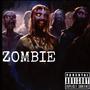 Zombie (feat. Invader T) [Explicit]