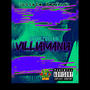 Villiamania (Explicit)