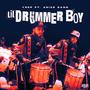 Lil Drummer Boy (feat. Ari3s Gang) [Explicit]