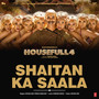 Shaitan Ka Saala (From 