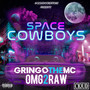 Space Cowboys (Explicit)