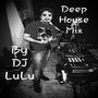 Deep House Mix