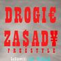 Drogie Zasady Freestyle (Explicit)