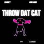 Throw Dat Cat (feat. ACN KABBY) [Explicit]