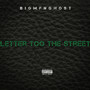 Letter Too the Street (Explicit)