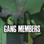 Gang Members (feat. Trap, Ron, K9, Keeboii, D1, MTV Leeky & Fly Yungen) [Explicit]