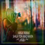 Shala Ton Abad Raven - Single