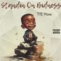 Standin On Bidness (Explicit)