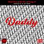 DIOR ME DADDY (feat. LIL VISA & PRETTY P) [Radio Edit] [Explicit]