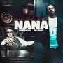NANA (feat. Big Boosy) [Explicit]