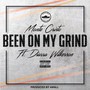 Been on My Grind (feat. Diarra Wilkerson) [Explicit]