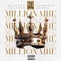 MILLIONAIRE (feat. SPALTER9 & Band of Thieves) [Explicit]