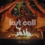 Last Call (Explicit)