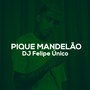 Pique Mandelão (Explicit)