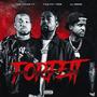 Forfeit (feat. Lil Reese & T.O.D Young Ty) [Explicit]