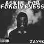Askin for forgiveness (Explicit)