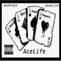 AceLife (Explicit)