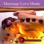 Massage Love Music: Relaxing Piano Music, Romantic Music, Beautiful Relaxing Music