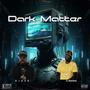 Dark Matter (feat. X-Raided) [Explicit]