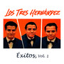 Los Tres Hernández-Éxitos, Vol, 1