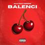 BALENCI (feat. NoOneOg) [Explicit]