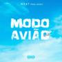 Modo Avião (feat. Heinzy) [Explicit]