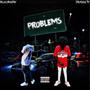 PROBLEMS (feat. StickyLilTy) [Explicit]