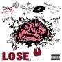 Lose (Explicit)