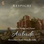 Respighi: 5 Pieces for Violin and Piano: No. 2, Aubade