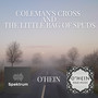 Coleman's Cross And The Little Bag Of Spuds