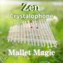 Zen Crystalophone