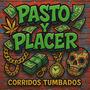 Pasto y placer (Explicit)