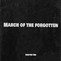 March Of The Forgotten