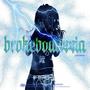 Brokeboitussin (Explicit)