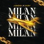 Milan (Explicit)