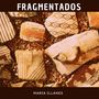 Fragmentados (Explicit)