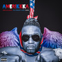 Amerikkka (Explicit)