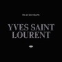 Yves Saint Lourent