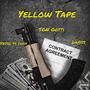 Yellow Tape (Explicit)