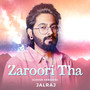 Zaroori Tha (Cover Version)