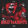 Bad Habits (Explicit)